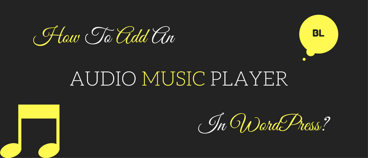 How To Add Audio Files In Wordpress Website In 2020 6 How To Add Audio Files In WordPress Website In 2020